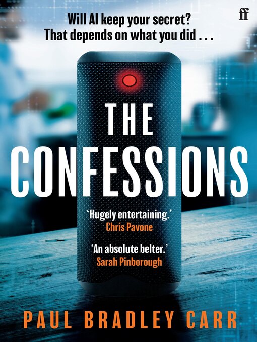 Title details for The Confessions by Paul Bradley Carr - Available